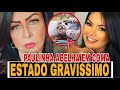 URGENTE! Paulinha Abelha tem PIORA ESTADO GRAVE, Shirley Carvalhaes pede ORAÇÕES