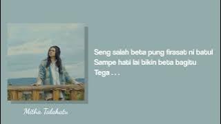 Mitha Talahatu-TTM (Tamang Tapi Mau)-Lyrics Video 2022