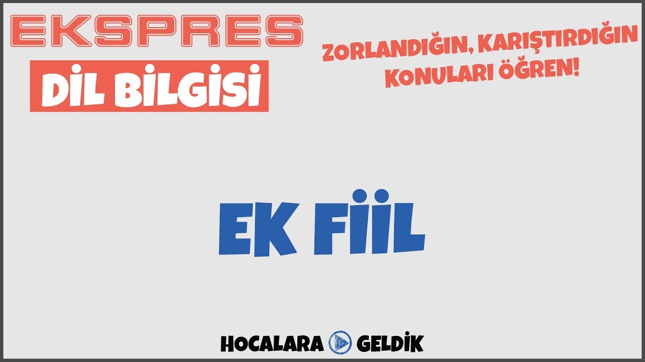 Ek Fiil I Ekspres Dil Bilgisi