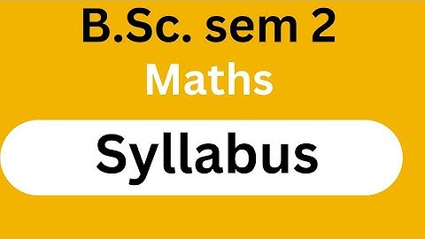 B.Sc. sem 2 | Maths Syllabus | Matrices and Differential Equations & Geometry
