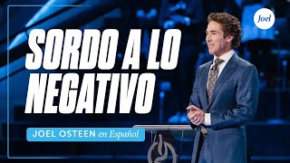 Sordo a lo negativo | Joel Osteen by Joel Osteen - En Español 254,787 views 4 months ago 27 minutes