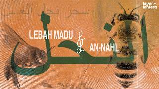 Keajaiban Lebah Madu Dalam Al-Qur'an