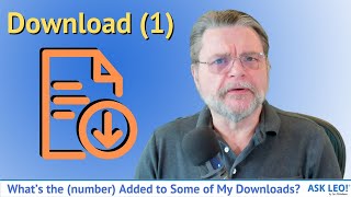 What’s the (number) Added to Some of My Downloads? What’s the (number) Added to Some of My Downloads?