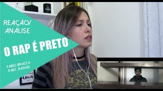 O Rap é Preto - Fábio Brazza part. Rashid [REACT/ANÁLISE]