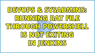 DevOps & SysAdmins: Running bat file through powershell is not exiting in Jenkins