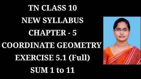 10th Maths Ch-5 Coordinate Geometry | Ex-5.1 (All sums) | Samacheer One plus One channel