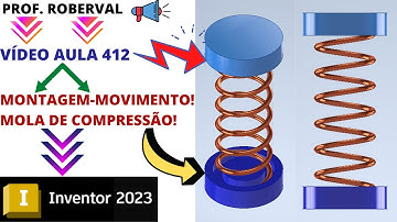 Aula 412 - Montagem e Animação da Mola de Compressão no Inventor 2023