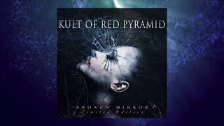Kult of Red Pyramid - Broken Mirror (Full Album)