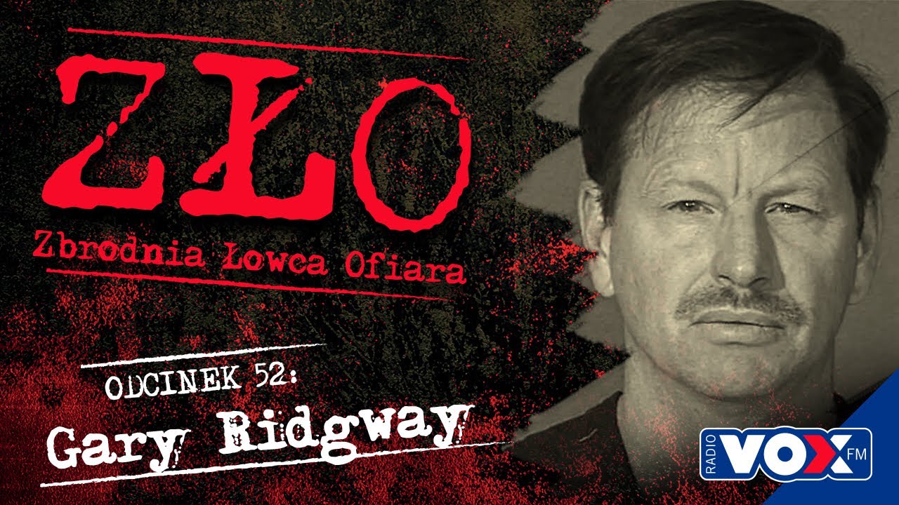 Gary Ridgway - Morderca znad Green River