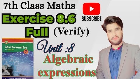 Exercise 8.6 full unit 8 Algebraic expressions of Class 7,Sindh  board in Sindhi language #maths