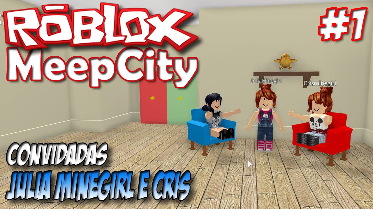 Roblox Meepcity 1 Decorando A Minha Casa Ft Julia Minegirl - decorei minha casa no roblox meepcity youtube