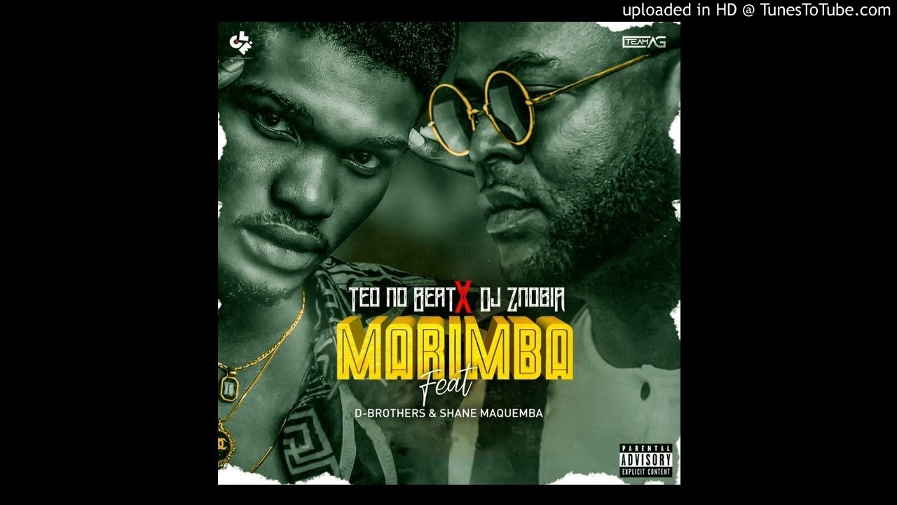 YouTube에서 TEO NO BEATZ X DJ ZNOBIA & D.BROTHERS X SHANE MAQUEMBA - MARIMBA 보기 YouTube에서 TEO NO BEATZ X DJ ZNOBIA & D.BROTHERS X SHANE MAQUEMBA - MARIMBA 보기