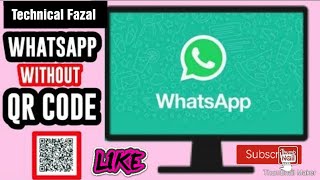 How to Use WhatsApp on PC without Phone || Technical Fazal screenshot 5