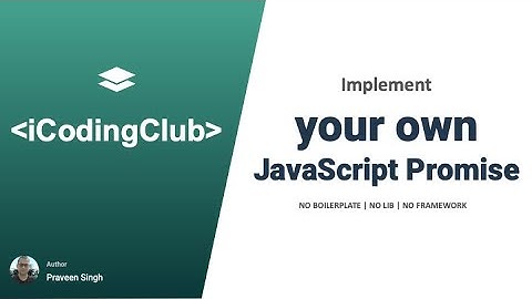 Implement your own JavaScript Promise