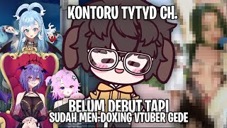 Kontoru Tytyd Belum Debut Tapi Sudah Mendoxing Vtuber Gede