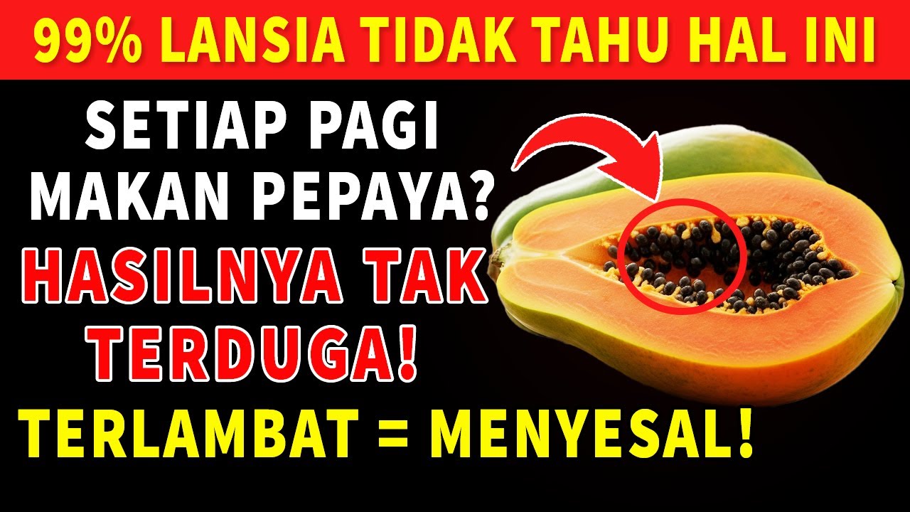 Dokter Kaget! Ternyata Ini Efek Pepaya Setiap Hari pada Tubuh Lansia