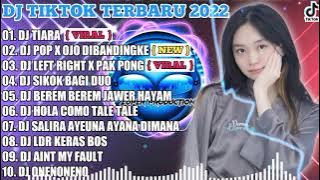 DJ TIKTOK TERBARU 2022 - DJ TIARA X POP X OJO DIBANDINGKE | VIRAL FULL BASS