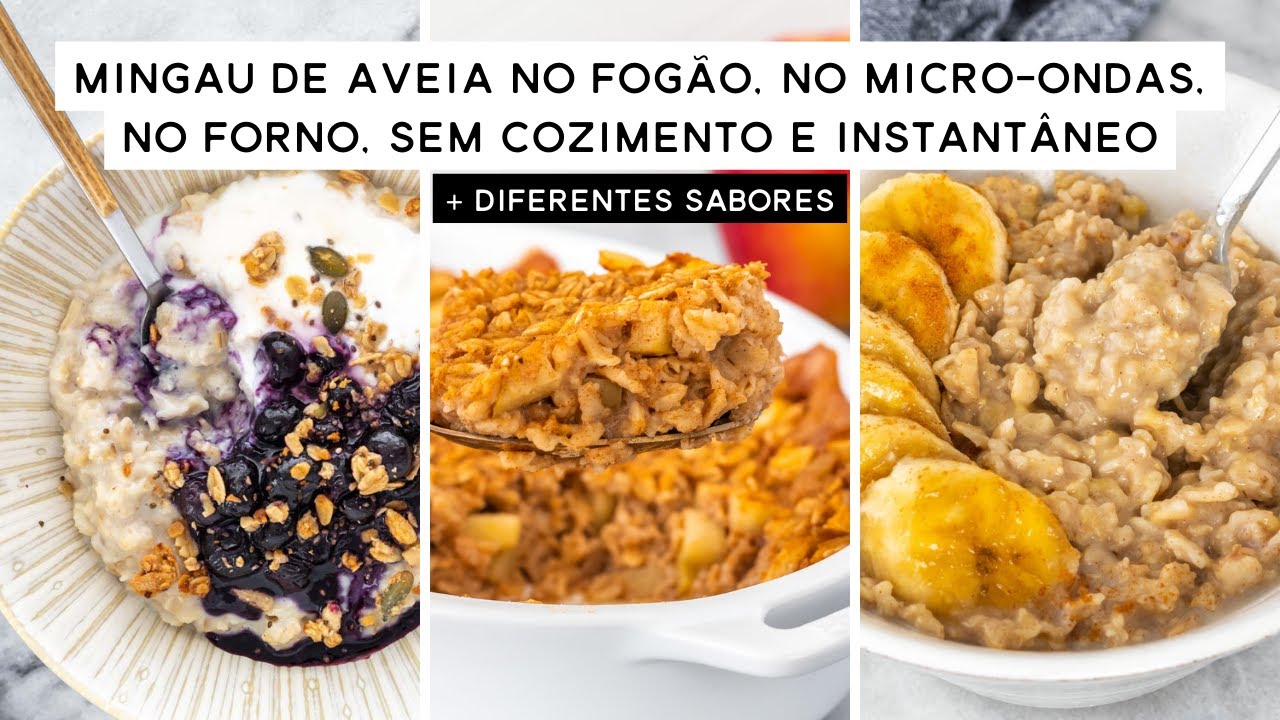 MINGAU DE AVEIA | 5 formas de preparo & receitas para variar