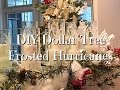 DIY Frosted Hurricanes Holiday Dollar Tree How-to DIY Frosted Hurricanes Holiday Dollar Tree How-to