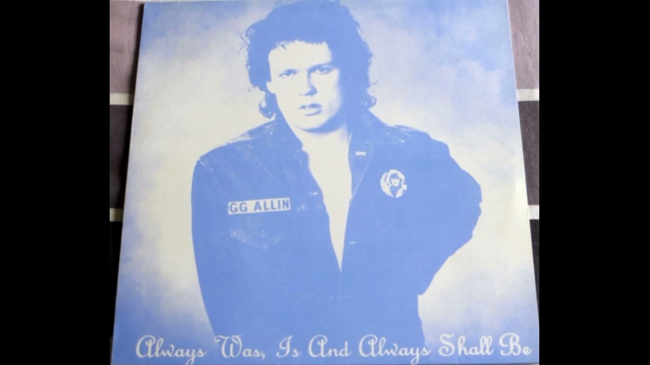 GG Allin - Always Was, Is and Always Shall Be 1980 (Full Album