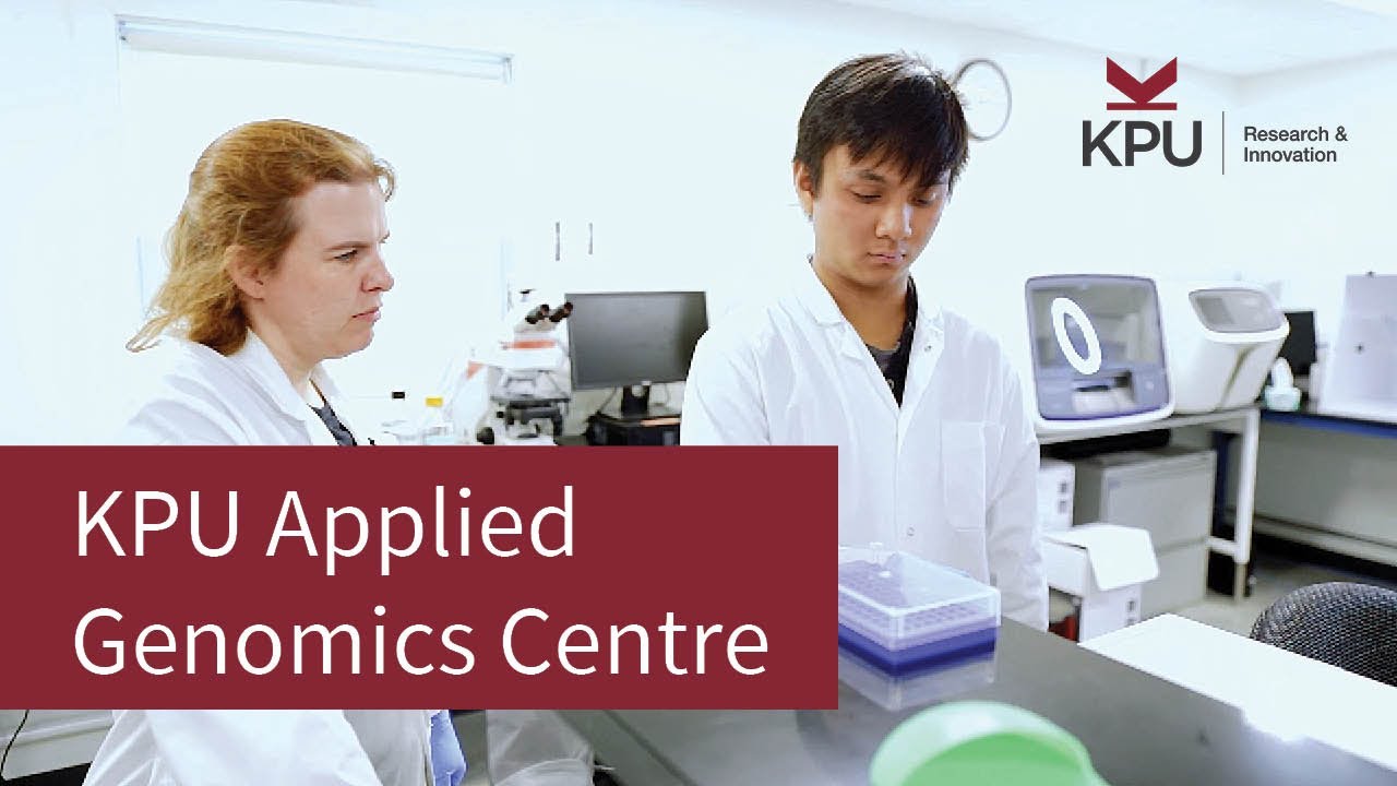 A Look Inside the KPU Applied Genomics Centre