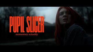 PUPIL SLICER - GLARING DARK OF NIGHT / MOMENTARY ACTUALITY (OFFICIAL VIDEO)