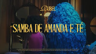 Rubel - Samba de Amanda e Té (Visualizer)