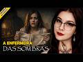"A ENFERMEIRA DAS SOMBRAS" - A CINTA MALIGNA