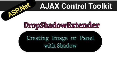 DropShadowExtender in asp.net | AJAX Control toolkit tutorials  in hindi | ASP.Net in hindi