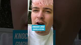 KNOCKED LOOSE talk COACHELLA FESTIVAL 🔥