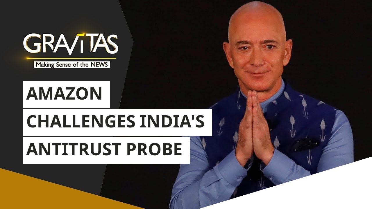 Gravitas: Amazon challenges India's antitrust probe