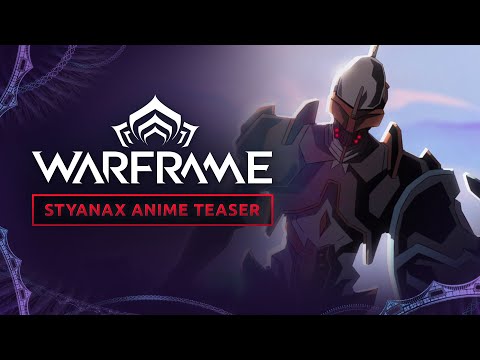 TennoCon 2022 | 50th Warframe: Styanax - Animated Teaser