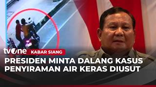 Aktivis Kontras Disiram Air Keras Presiden Prabowo Tindakan Biadab Harus Usut Tuntas