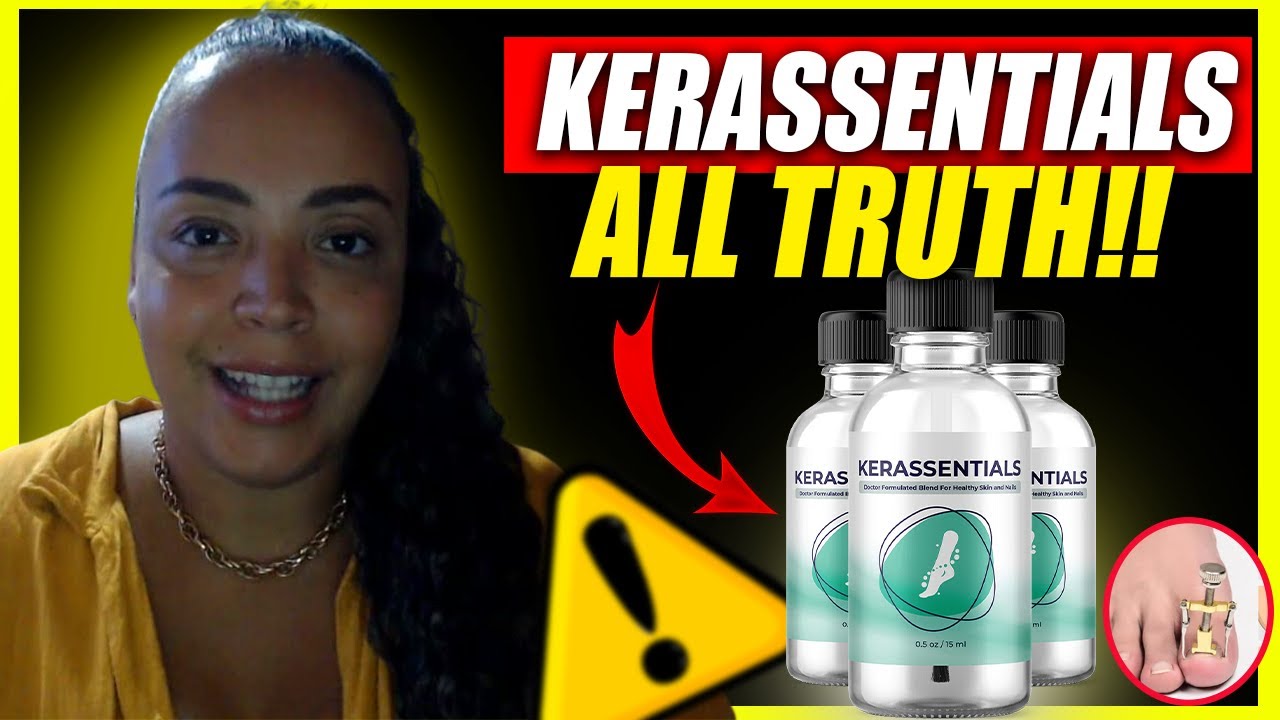 KERASSENTIALS – Kerassentials Review ⚠️[[BEWARE!!]] Kerassentials Oil For Toenail Fungus