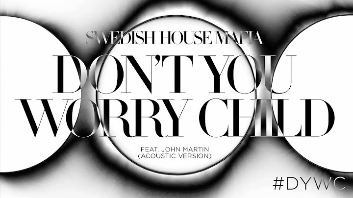 Don't You Worry Child Acoustic version - Acoustic performance video thumbnail