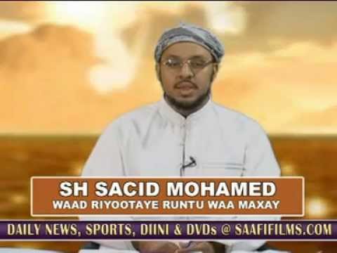 Waad Riyootaye Runtu Waa Maxay Q 16aad Sh Siciid Maxamed Faarax Www Attaqwaa So 