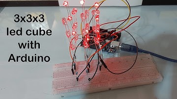 Arduino projects : How to make 3x3x3 Led Cube with Arduino
