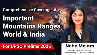 One Shot: Important Mountain Ranges for UPSC Prelims 2026 🌍 Score 4-6 Marks Easily