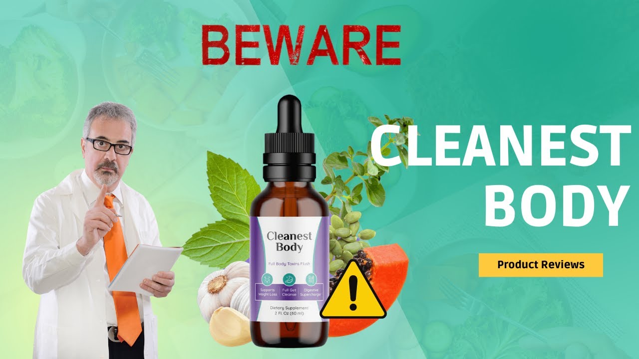 Cleanest Body – Cleanest Body REVIEW 2022⚠️BE CAREFUL!⚠️Cleanest Body Reviews – Cleanest Body Weight