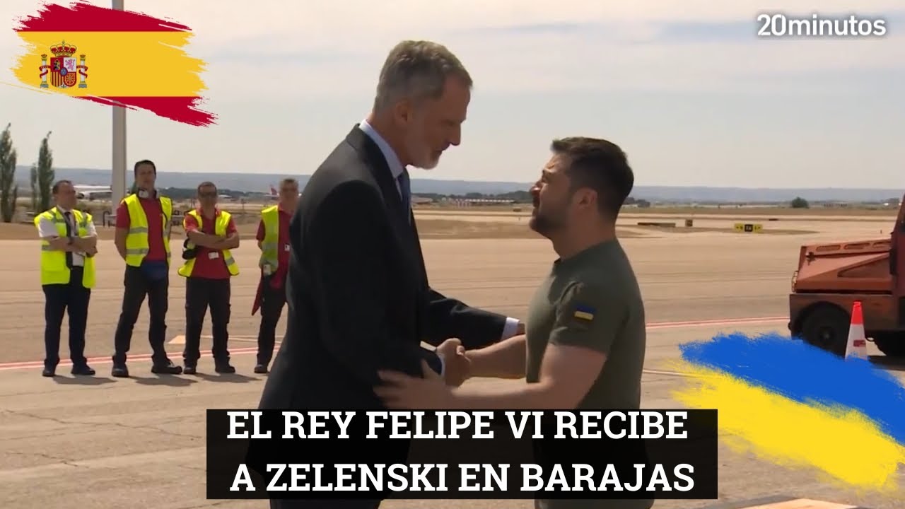 EL REY FELIPE VI recibe a ZELENSKI en Barajas - YouTube