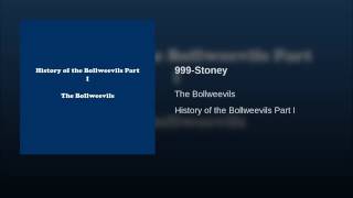 Watch Bollweevils 999 Stoney video
