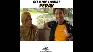 BELAJAR LOGHAT PERAK