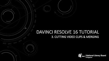 DaVinci Resolve 16 Tutorial: Part 3 - Cutting video clips & merging