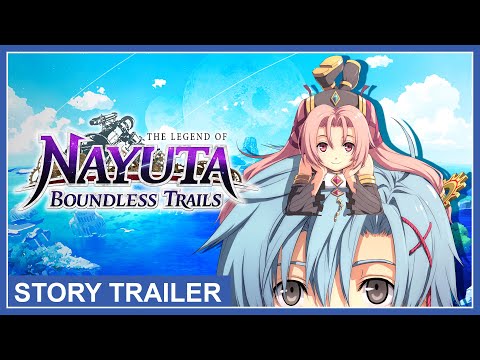 The Legend of Nayuta: Boundless Trails - Story Trailer (Nintendo Switch, PS4, PC)