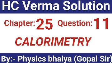 H.C. Verma Solutions - Calorimetry - Chapter 25, Question 11