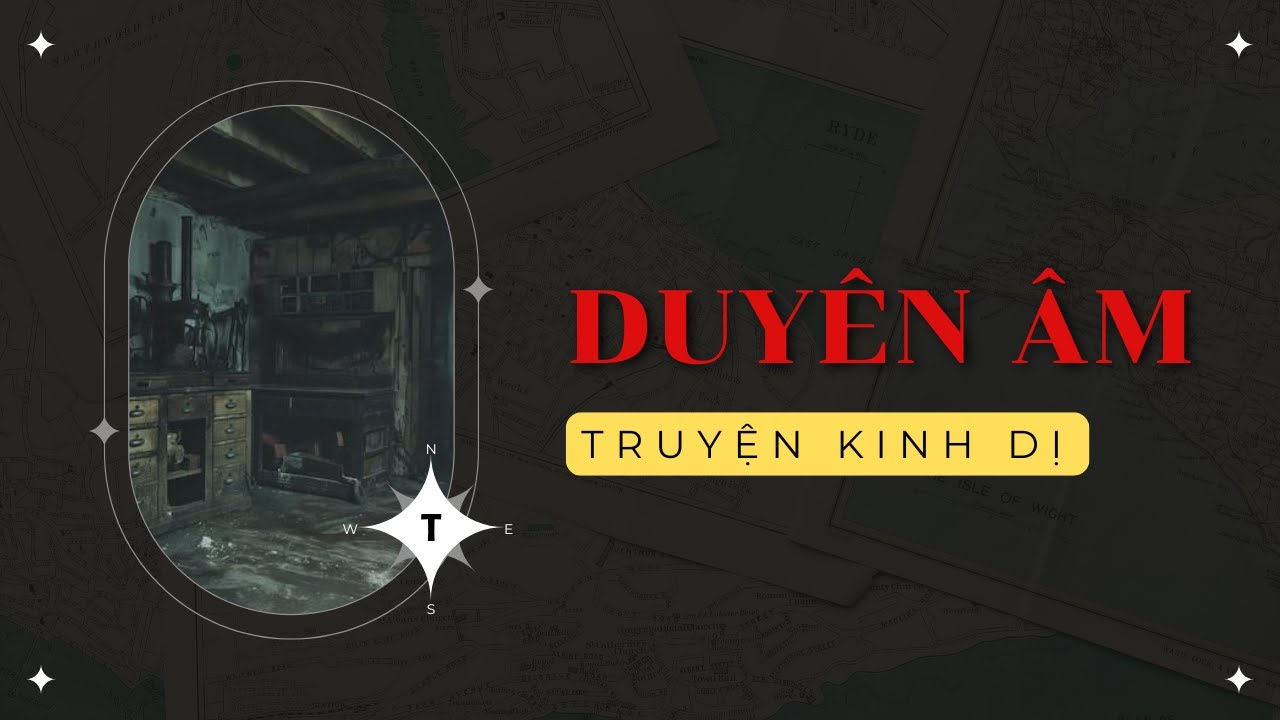 [ TRUYỆN KINH DỊ ] DUYÊN ÂM 1 | TÁO LINH DỊ