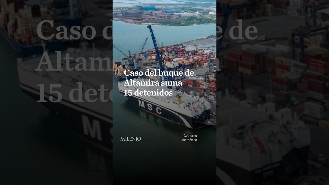 México solicita a EU la extradición de tres personas por el caso del buque de Altamira