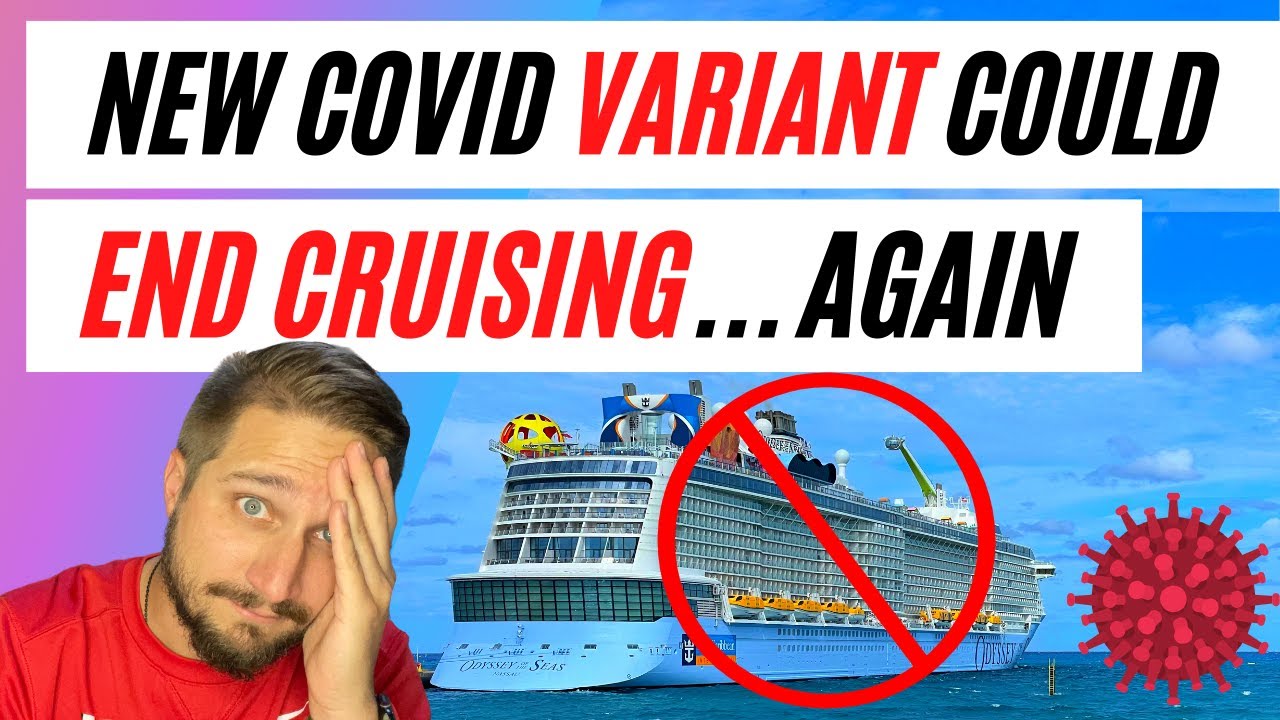 NEW Covid Variant DISASTER For CRUISE LINES? - Omicron | KEY WEST Cruise SHOWDOWN | MSC Mandate News
