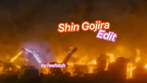🦎Shin Godzilla Edit🔥
