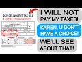 Karen Refuses to Pay Taxes! r/EntitledPeople